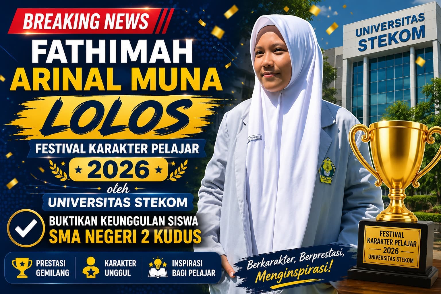 Fathimah Arinal Muna Lolos Festival Karakter Pelajar 2026 oleh Universitas STEKOM, Buktikan Keunggulan Siswa SMA Negeri 2 Kudus