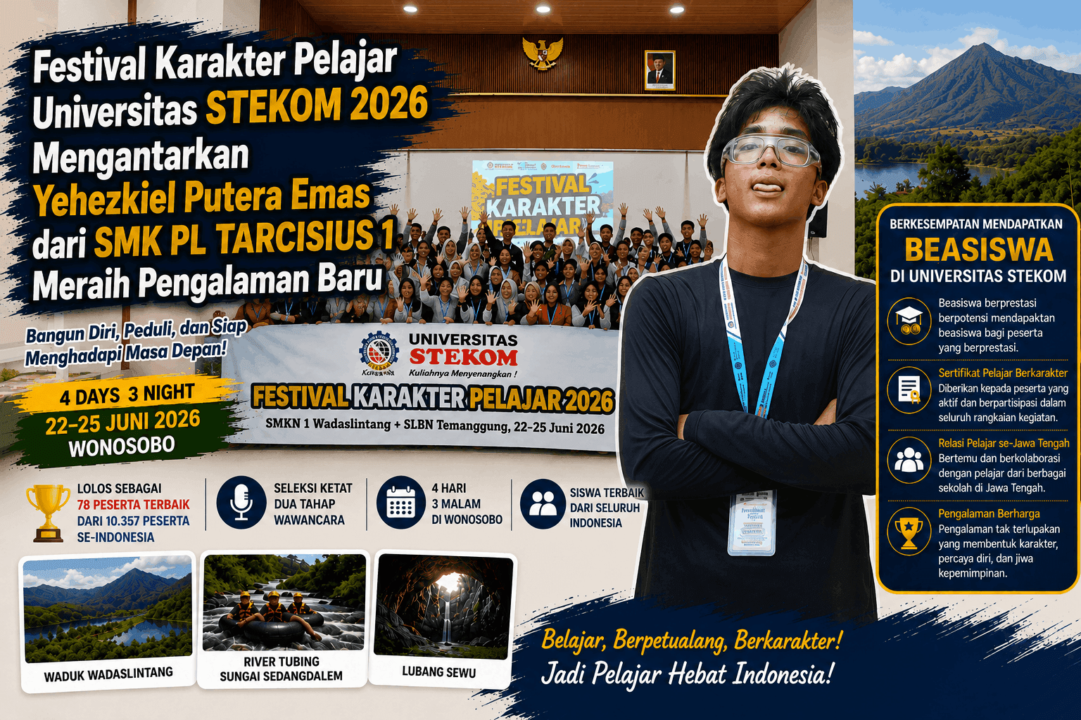 Festival Karakter Pelajar Universitas STEKOM 2026 Mengantarkan Yehezkiel Putera Emas dari SMK PL TARCISIUS 1 Meraih Pengalaman Baru